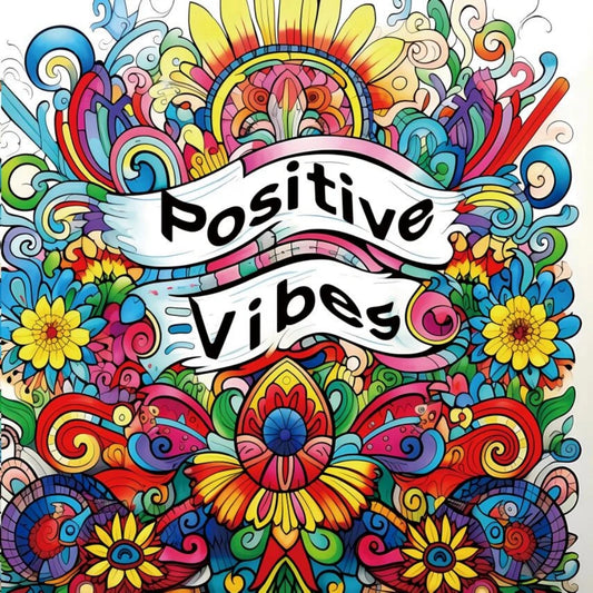 Livre de Coloriage Positive Vibes